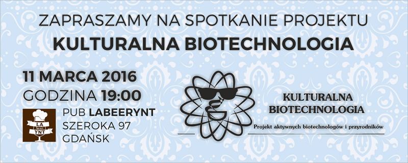 Spotkanie Kulturalnej Biotechnologii